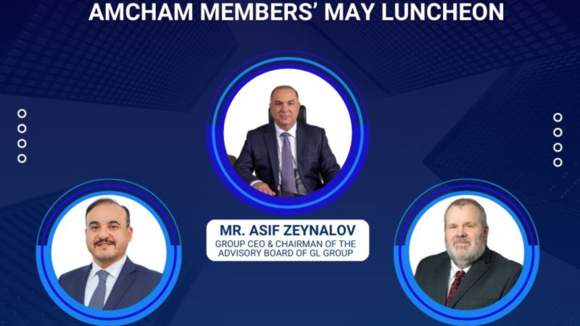GL Group participated in the May Members’ Luncheon organized by AmCham Azerbaijan